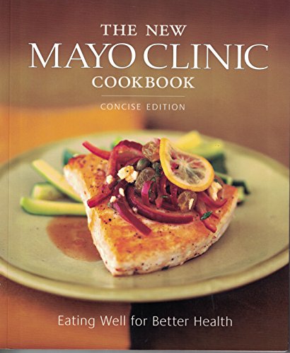 9781893005365: The New Mayo Clinic Cookbook, Concise Ed