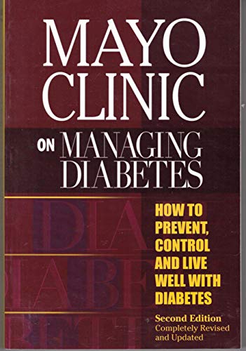 Stock image for Mayo Clinic on Managing Diabetes for sale by Front Cover Books
