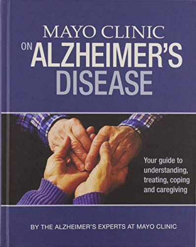 9781893005419: Mayo Clinic Guide Alzheimer's Disease 1st by Mayo Clinic (2009) Hardcover