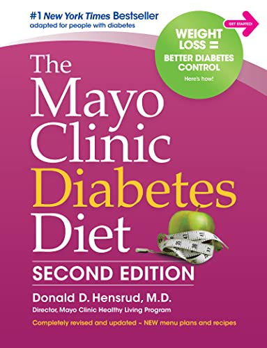 Imagen de archivo de The Mayo Clinic Diabetes Diet, 2nd Ed: 2nd Edition: Revised and Updated (Second Edition: Revised and Updated) a la venta por Goodwill of Colorado