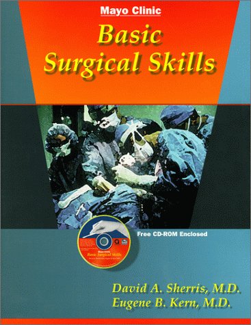 Imagen de archivo de Basic Surgical Skills (Book with CD-ROM for Windows & Macintosh) a la venta por Ergodebooks