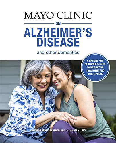 Beispielbild fr Mayo Clinic on Alzheimer's Disease and Other Dementias: A guide for people with dementia and those who care for them zum Verkauf von Wonder Book