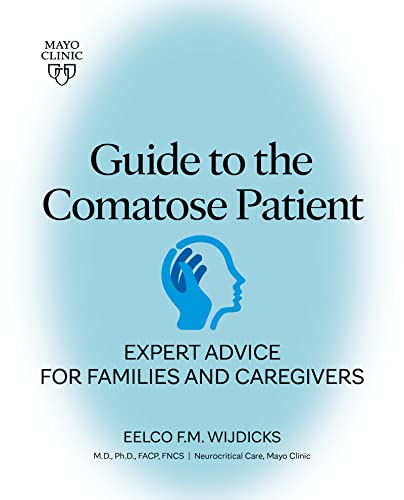 Stock image for Guide to the Comatose Patient: Expert advice for families and caregivers for sale by Decluttr