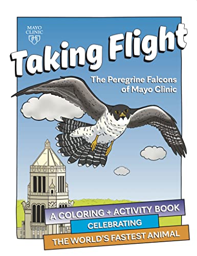 Beispielbild fr Taking Flight: The Peregrine Falcons of Mayo Clini Format: Paperback zum Verkauf von INDOO
