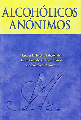 Beispielbild fr Alcoholics Anonymous: The Big Book Spanish Edition - Hardcover zum Verkauf von Hafa Adai Books