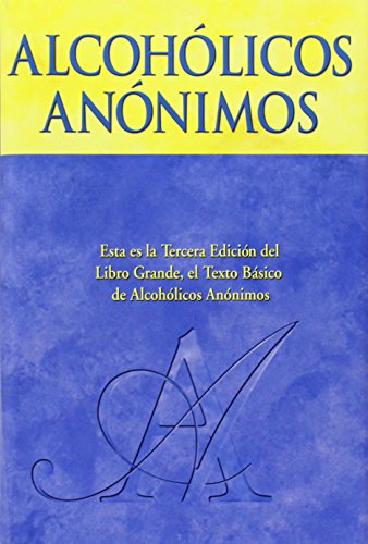 Stock image for Alcoholics Anonymous: The Big Book Spanish Edition - Hardcover for sale by Front Cover Books