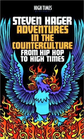 Imagen de archivo de Adventures in the Counterculture : From Hip Hop to High Times a la venta por Better World Books