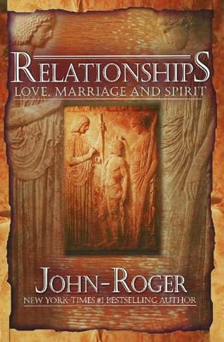 Stock image for Relationships : Love, Marriage, and Spirit for sale by Better World Books