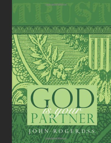 Stock image for God Is Your Partner: Spiritual Principles of Abundance and Prosperity. for sale by Black Cat Hill Books