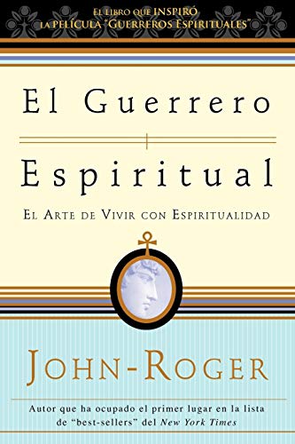 9781893020498: Guerrero Espiritual: El arte de vivir con espiritualidad