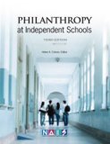 Beispielbild fr Philanthropy At Independent Schools: Third Edition zum Verkauf von Better World Books