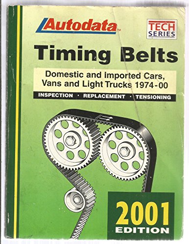 Stock image for Timing Belts (2001 Edition) for sale by Classic Books Of Virginia