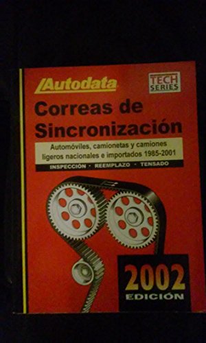 9781893026148: 2002 Timing Belts Manual (Spanish) - Domestic/Imports 1985-2001