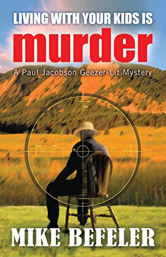 9781893035867: Living With Your Kids is Murder (2) (Paul Jacobson Geezer-Lit Mystery)