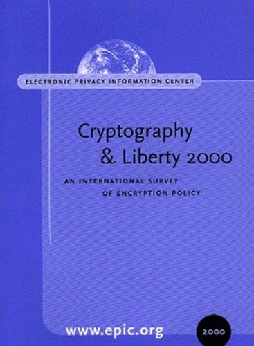 Stock image for Cryptography and Liberty 2000: An International Survey of Encryption Policy for sale by Anybook.com