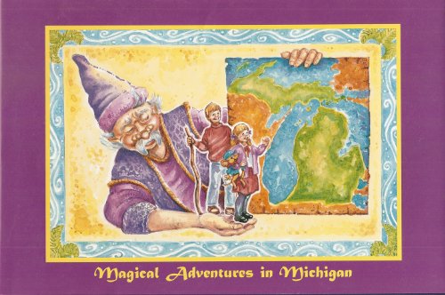 Stock image for Magical Adventures in Michigan for sale by HPB Inc.