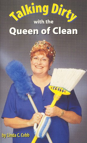 Imagen de archivo de Talking Dirty With The Queen of Clean a la venta por SecondSale