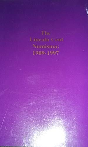 The Lincoln Cent Numisma: 1909-1997 (9781893055056) by Vogel, Bruce; Breen, Walter