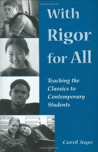 Imagen de archivo de With Rigor for All: Teaching the Classics to Contemporary Students a la venta por HPB-Diamond