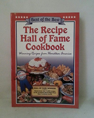 Beispielbild fr The Recipe Hall of Fame Cookbook: Winning Recipes from Hometown America zum Verkauf von Orion Tech