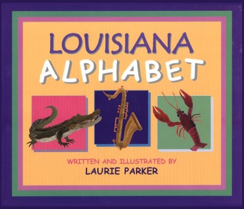 Stock image for Louisiana Alphabet for sale by SecondSale