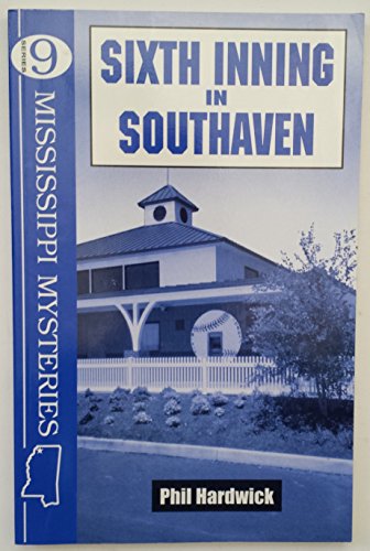 9781893062405: 6th Inning in South Haven