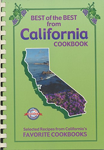Beispielbild fr Best of the Best from California : Selected Recipes from California's Favorite Cookbooks zum Verkauf von Better World Books