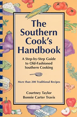 Beispielbild fr The Southern Cook's Handbook: A Step-By-Step Guide to Old-Fashioned Southern Cooking zum Verkauf von ThriftBooks-Atlanta