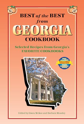 Beispielbild fr Best of the Best from Georgia Cookbook: Selected Recipes from Georgia's Favorite Cookbooks (Best of the Best State Cookbook) zum Verkauf von SecondSale