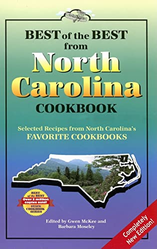 Stock image for Best of the Best from North Carolina Cookbook: Selected Recipes from North Carolina's Favorite Cookbooks (Best of the Best State Cookbook) for sale by Your Online Bookstore