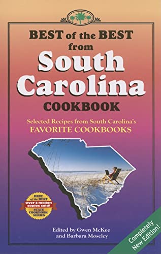 Imagen de archivo de Best of the Best from South Carolina Cookbook: Selected Recipes from South Carolina's Favorite Cookbooks a la venta por ZBK Books