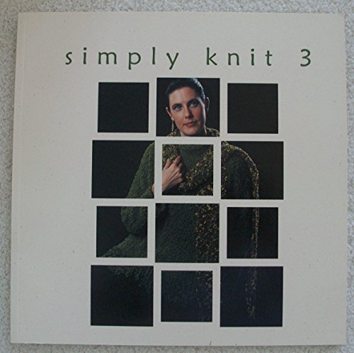 Beispielbild fr Simply Knit 3 zum Verkauf von HPB-Emerald