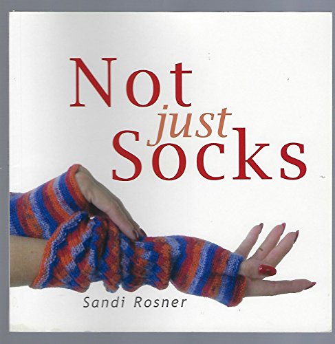 Stock image for Not Just Socks for sale by Jenson Books Inc