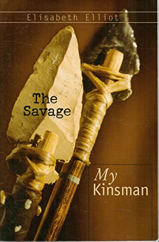 Beispielbild fr Savage, My Kinsman zum Verkauf von ThriftBooks-Atlanta