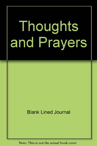 Imagen de archivo de Thoughts and Prayers a la venta por The Maryland Book Bank