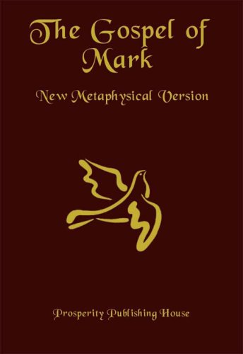 9781893095519: The Gospel of Mark: New Metaphysical Version