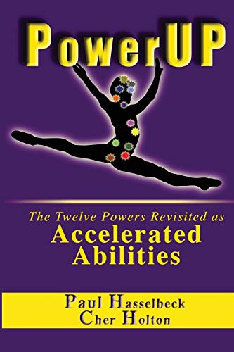 Beispielbild fr PowerUP : The Twelve Powers Revisited as Accelerated Abilities zum Verkauf von Better World Books