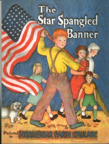 9781893103078: The Star Spangled Banner by Ingri D'Aulaire, Edgar Parin D'Aulaire (2001) Paperback