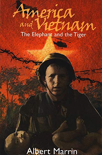 Beispielbild fr America and Vietnam: The Elephant and the Tiger zum Verkauf von New Legacy Books