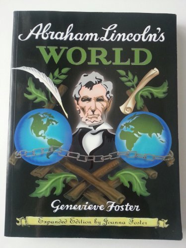 Beispielbild fr Abraham Lincoln's World, Expanded Edition zum Verkauf von SecondSale