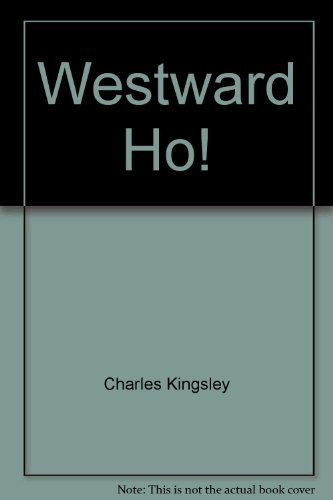9781893103207: Westward Ho!