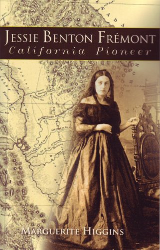 Jessie Benton Fremont: California Pioneer (Paperback or Softback) - Higgins, Marguerite