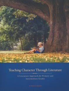 Stock image for Teaching Character Through Literature for sale by HPB-Red