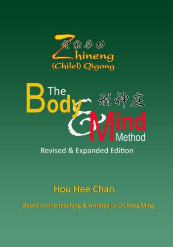 Stock image for Zhineng (Chilel) Qigong: the Body & Mind Method for sale by Better World Books