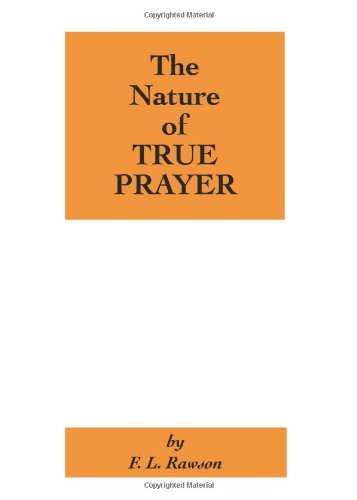 Imagen de archivo de The Nature of True Prayer a la venta por Books Unplugged