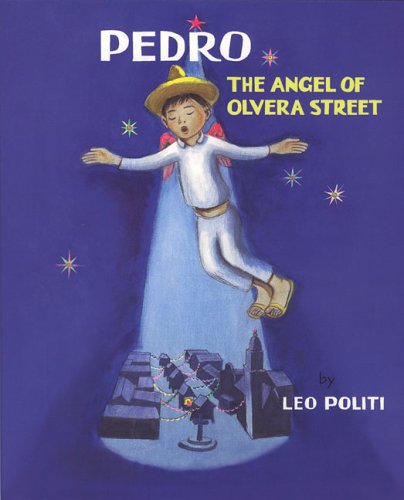 9781893110441: Pedro, the Angel of Olvera Street