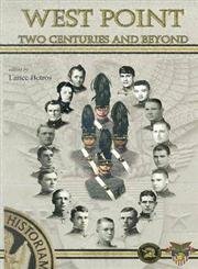 Beispielbild fr West Point: Two Centuries and Beyond zum Verkauf von Books From California