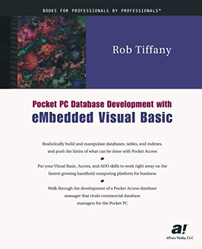 Pocket PC Database Development with eMbedded Visual Basic - Rob Tiffany