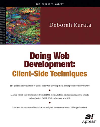 Stock image for Doing Web Development: Client Side Techniques for sale by Chiron Media