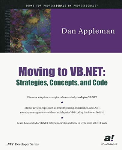 9781893115972: Moving to VB.: Net : Strategies, concepts, and code (.NET developer series)
